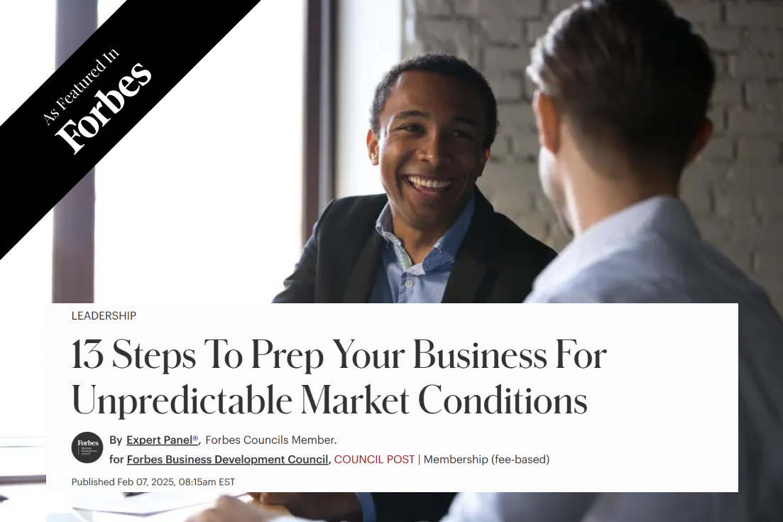 13 Steps To Prep Your Business For Unpredictable Market Conditions