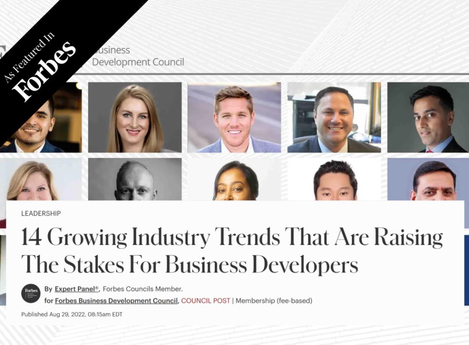 14 Growing Industry Trends That Are Raising The Stakes For Business Developers