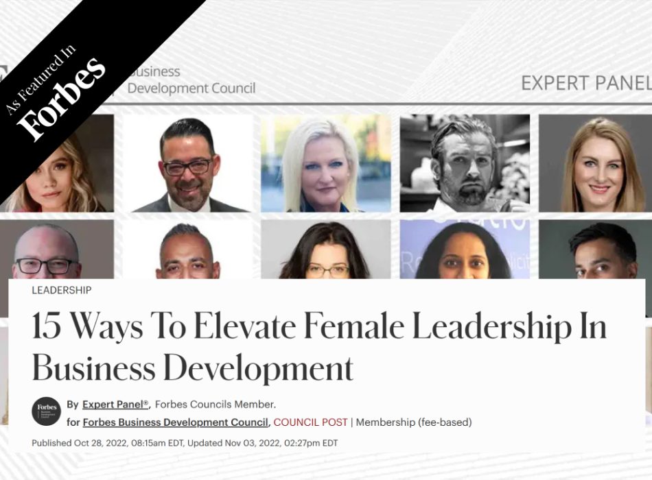 15 Ways To Elevate Female Leadership In Business Development