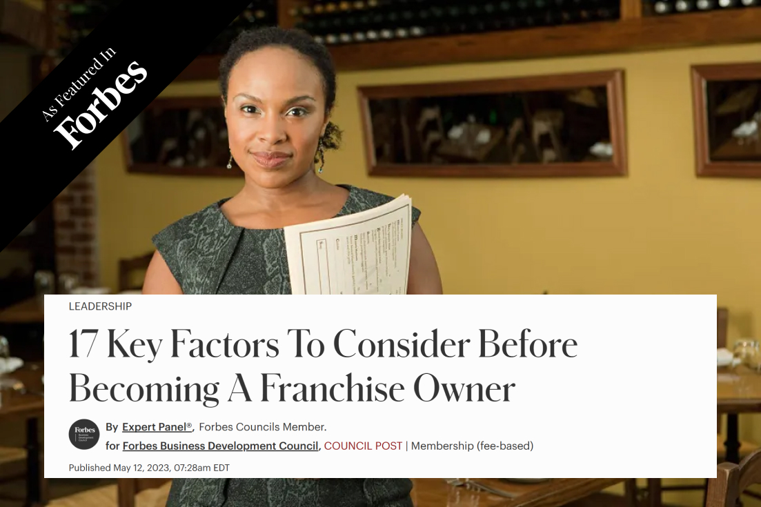 17 Key Factors To Consider Before Becoming A Franchise Owner