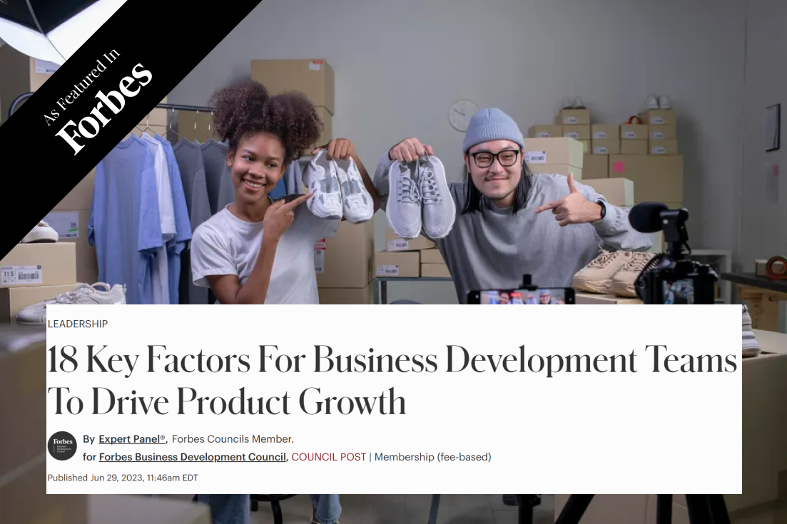 18 Key Factors For Business Development Teams To Drive Product Growth