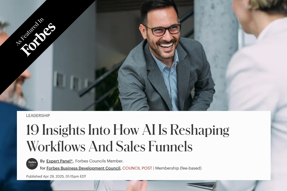 19 Insights Into How AI Is Reshaping Workflows And Sales Funnels