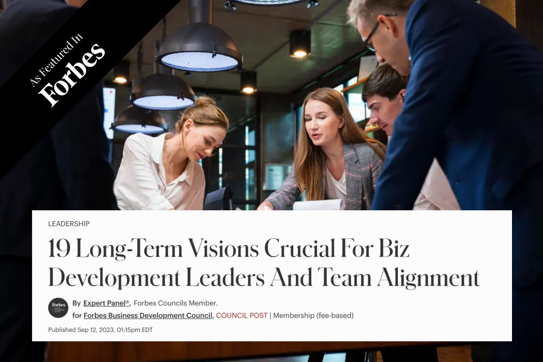 19 Long Term Visions Crucial For Biz Development Leaders And Team Alignment