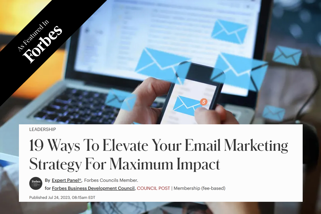 19 Ways To Elevate Your Email Marketing Strategy For Maximum Impact