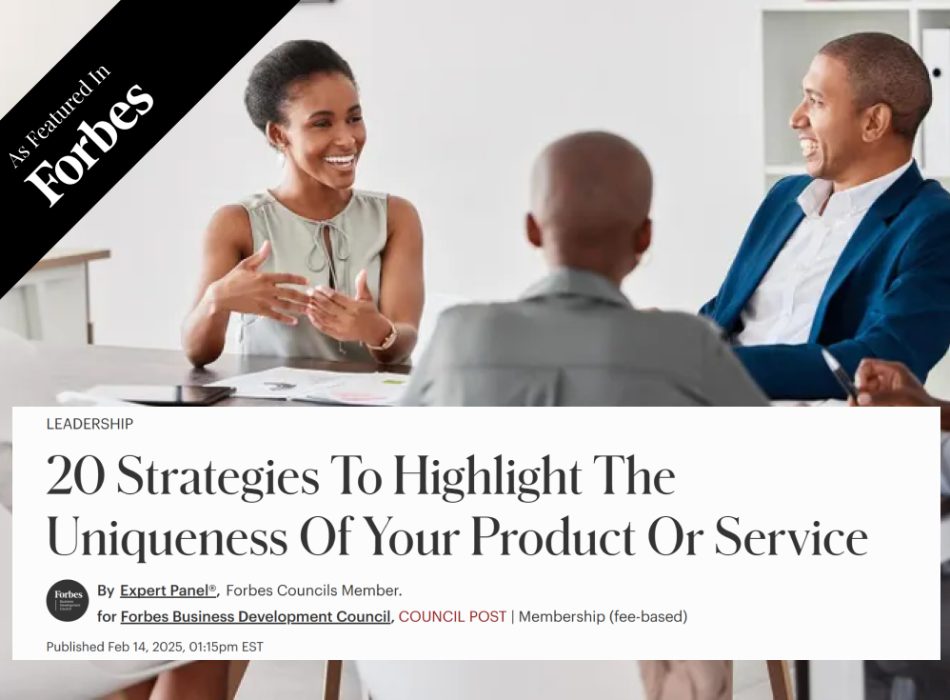 20 Strategies To Highlight The Uniqueness Of Your Product Or Service Forbes Business Development Council ByExpert Panel®,Forbes Councils Member.