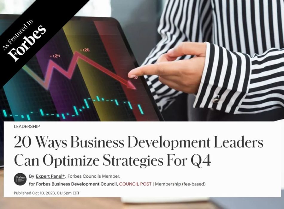 20 Ways Business Development Leaders Can Optimize Strategies For Q4