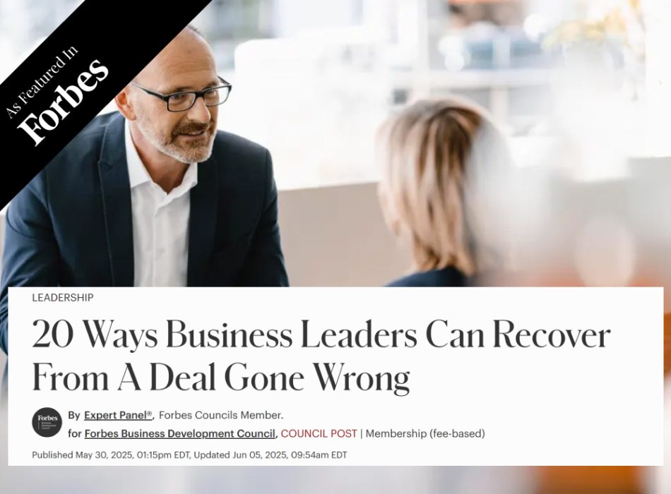 20 Ways Business Leaders Can Recover From A Deal Gone Wrong