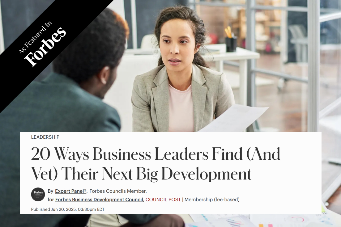 20 Ways Business Leaders Find (And Vet) Their Next Big Development