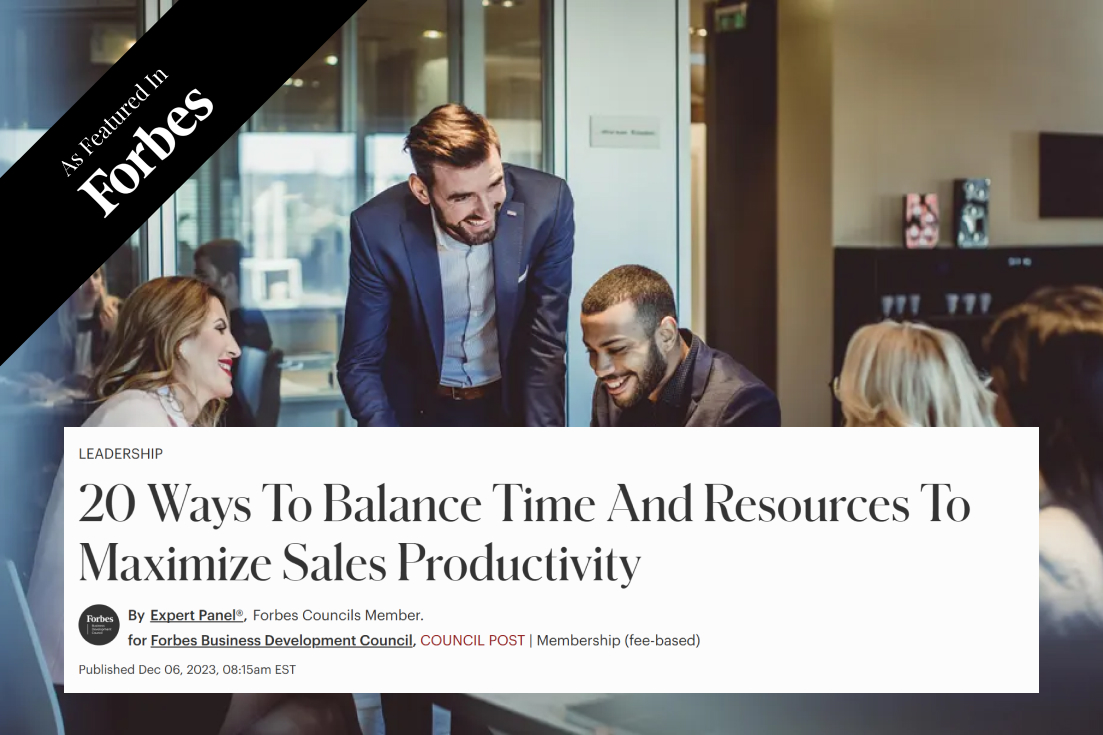 20 Ways To Balance Time And Resources To Maximize Sales Productivity