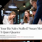 Are Your Biz Sales Stalled Smart Moves For A Quiet Quarter