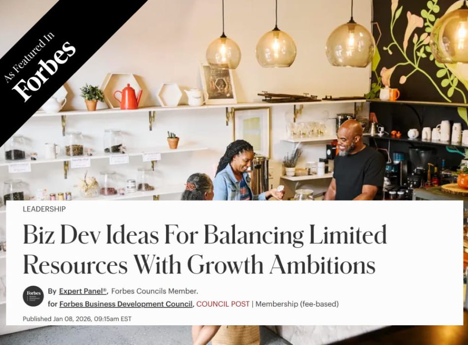 Biz Dev Ideas For Balancing Limited Resources With Growth Ambitions
