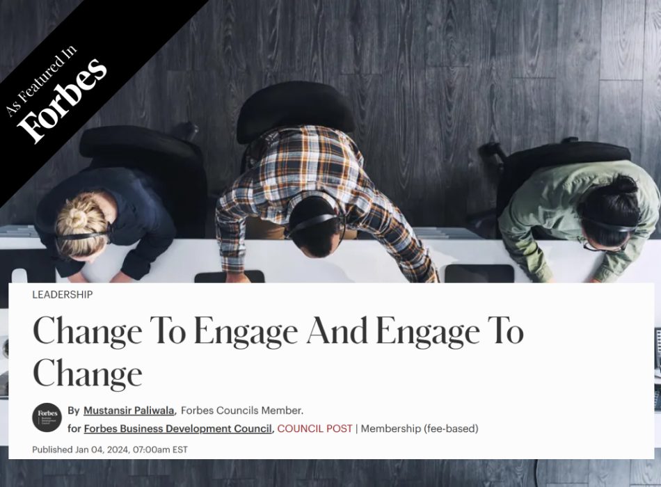 Change To Engage And Engage To Change