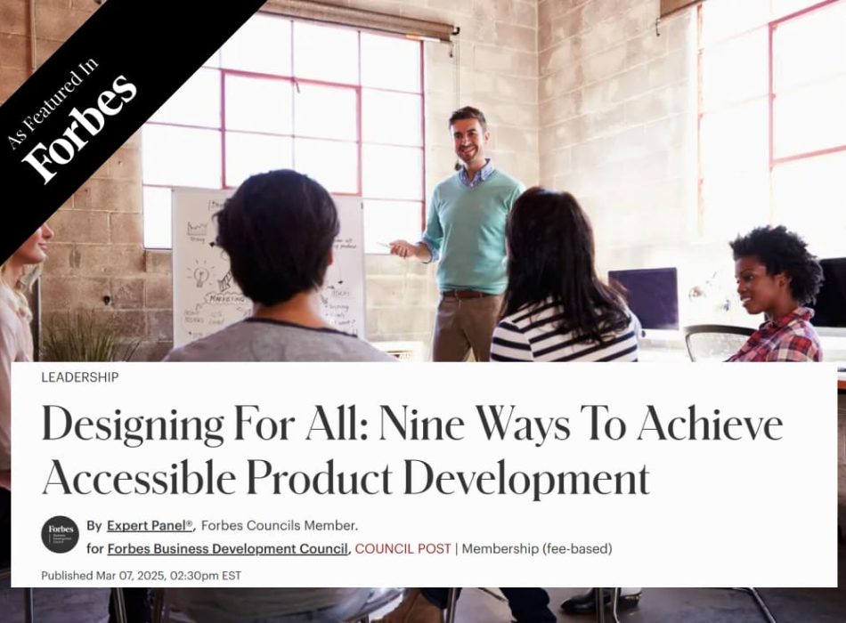 Designing For All Nine Ways To Achieve Accessible Product Development