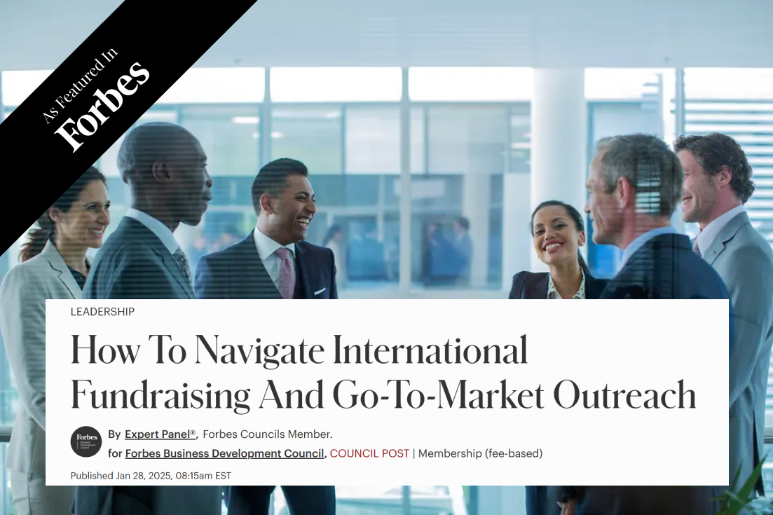 How To Navigate International Fundraising And Go To Market Outreach